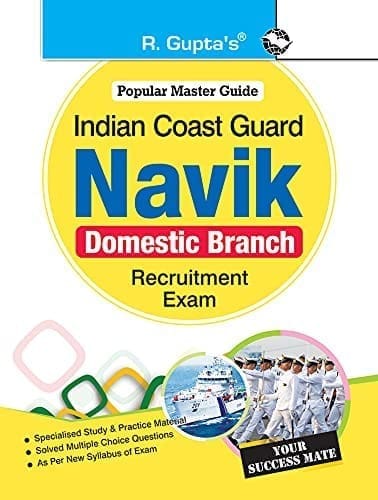 Indian Coast Guard'NAVIK (Domestic Branch) Recruitment Exam Guide [Paperback] [Sep 24, 2023] RPH Editorial Board