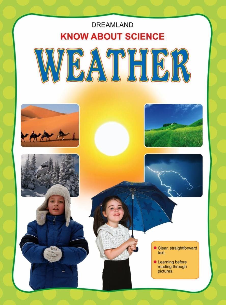 Weather (English, Paperback, Chawla Anuj) (Know About Science) [Paperback] Dreamland Publications