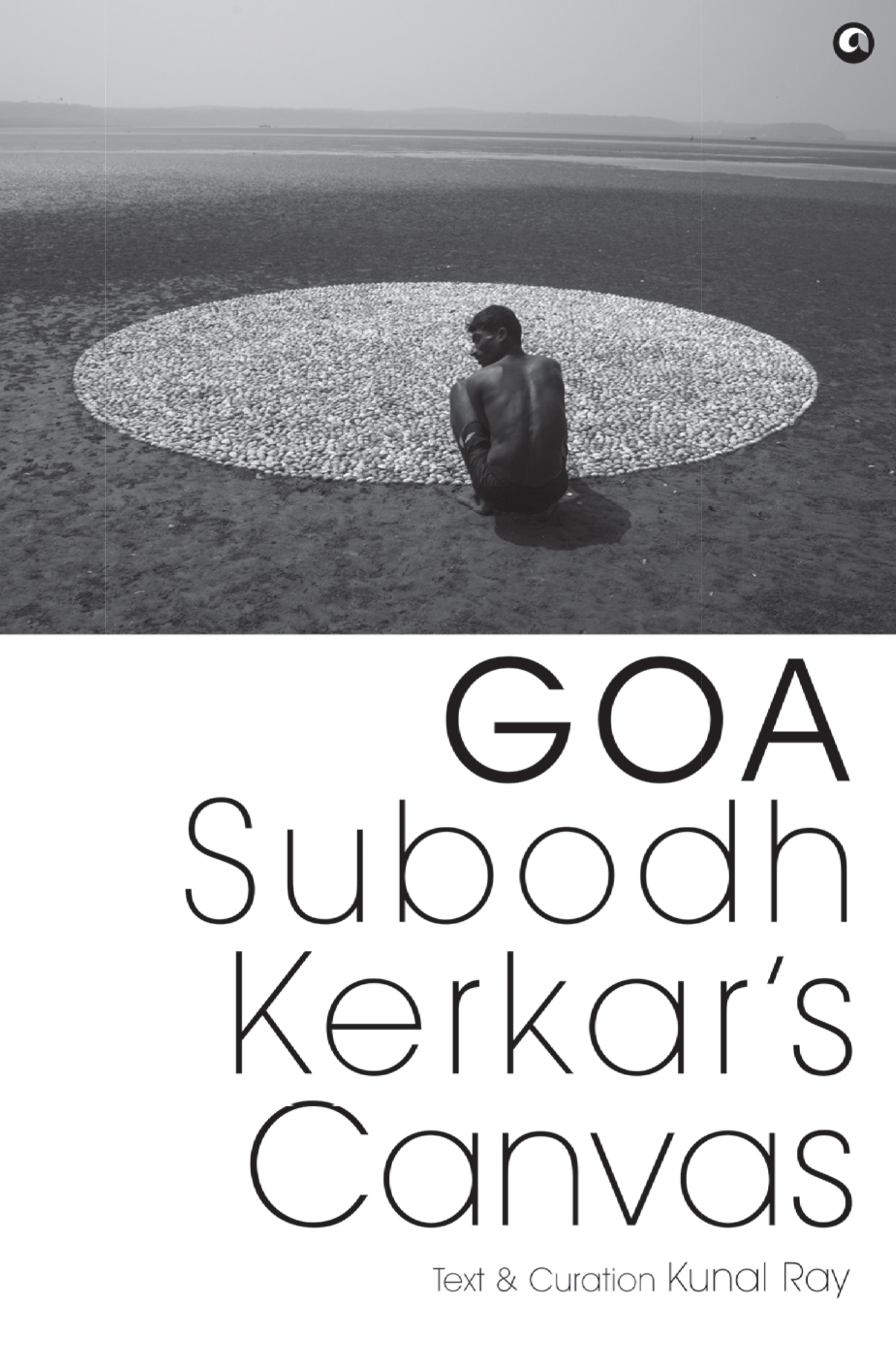 Goa : Subodh Kerkar’s Canvas