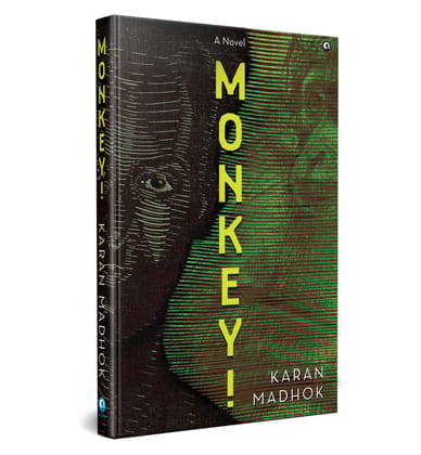 Monkey! A Novel Monkey! A Novel