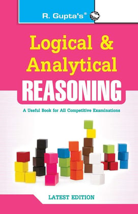 Logical and Analytical Reasoning: Useful for All Competitive Exams [Paperback] [Apr 09, 2024] A K Gupta