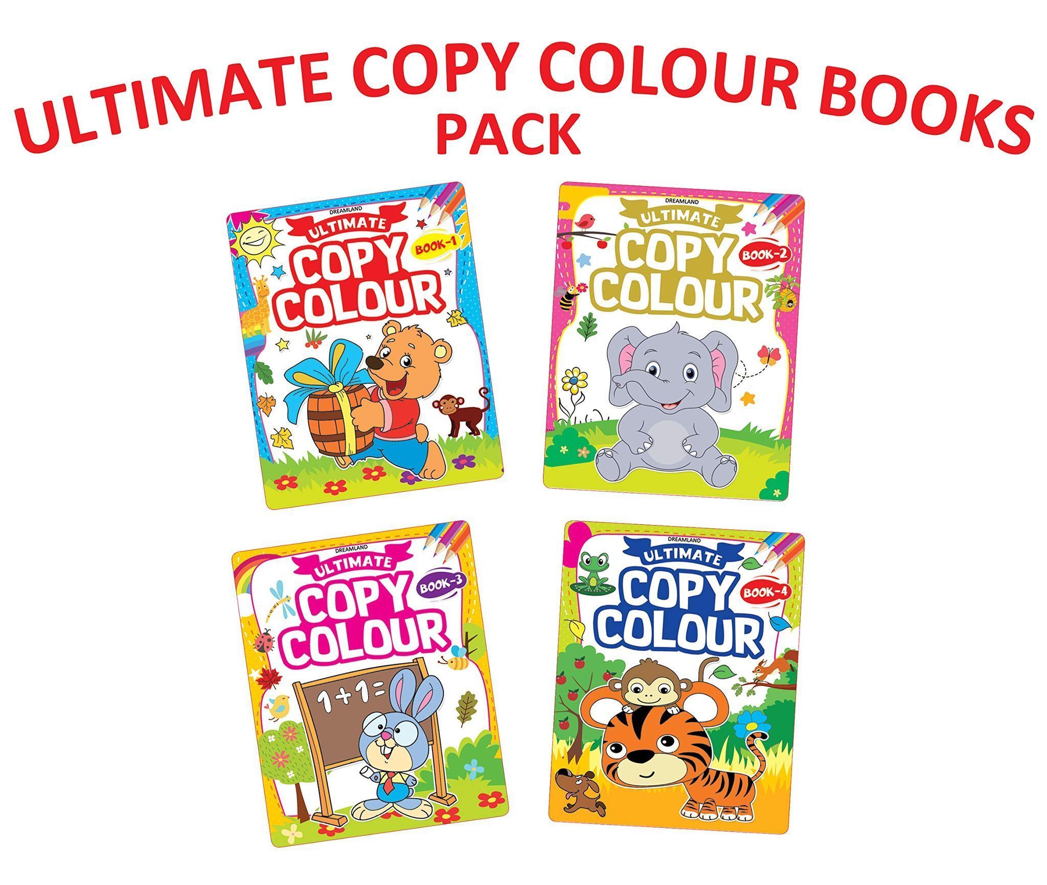Ultimate Copy Colour 4 Books Pack for Kids age 2 -6 years | Drawing, Colouring, Copy Colour Books [Paperback] Dreamland Publications