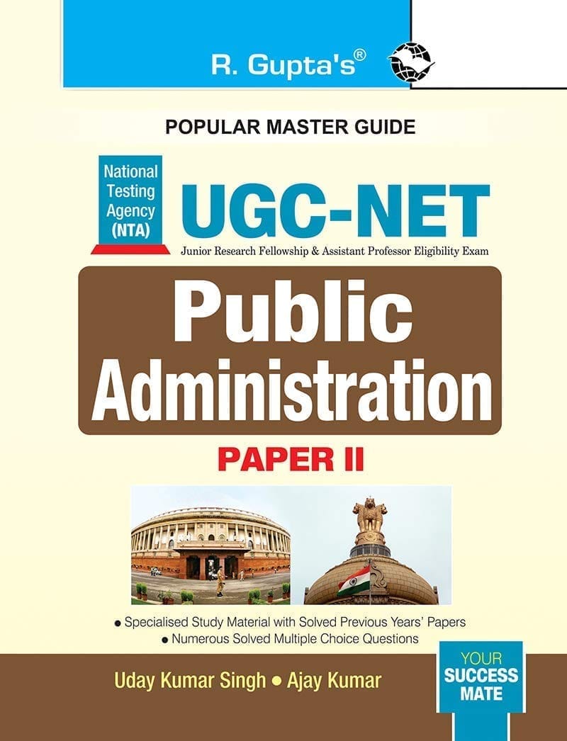 NTA-UGC-NET/JRF: Public Administration (Paper II) Exam Guide (R-800)