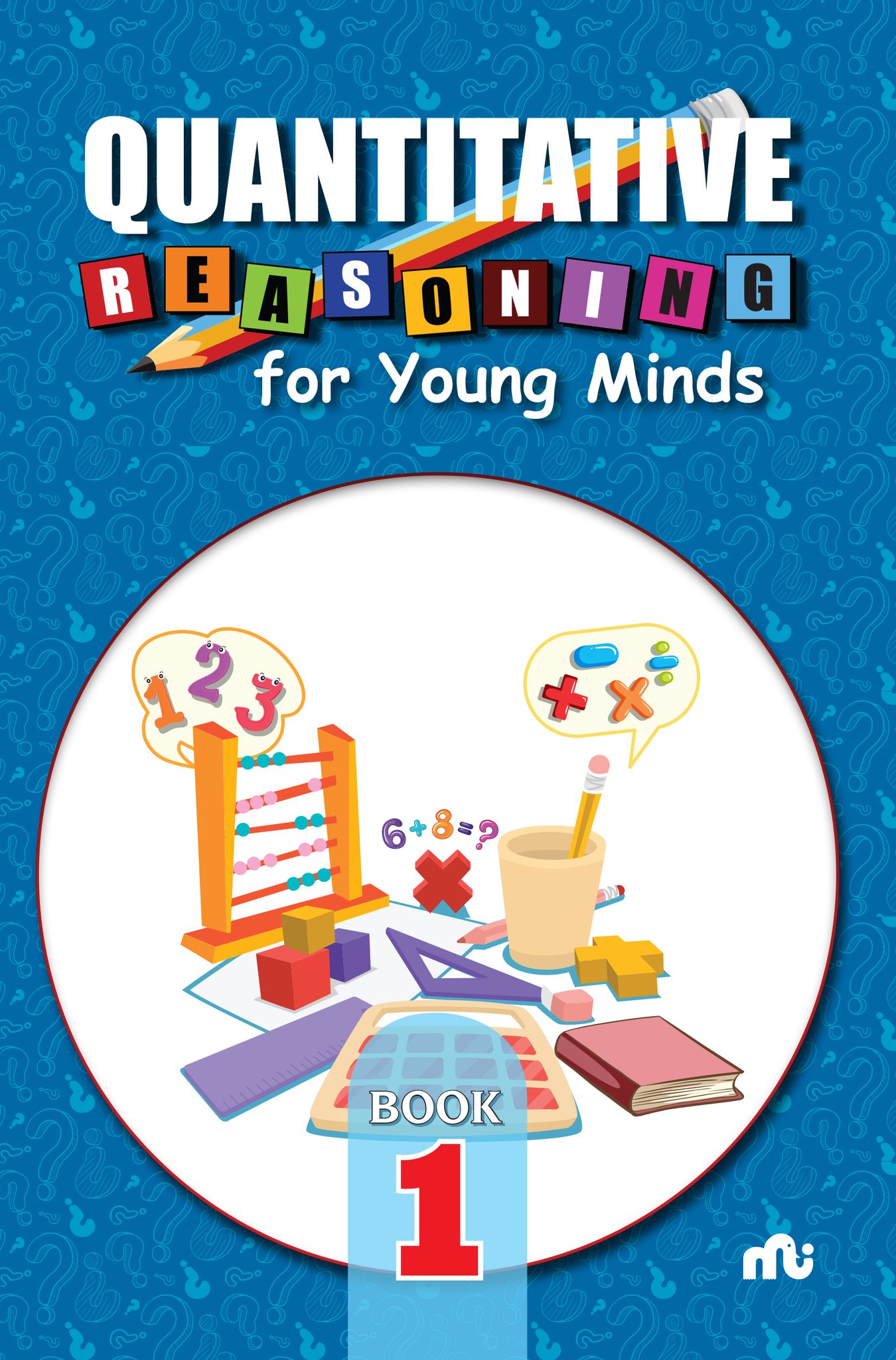 Quantitative Reasoning For Young Mindsevel 1
