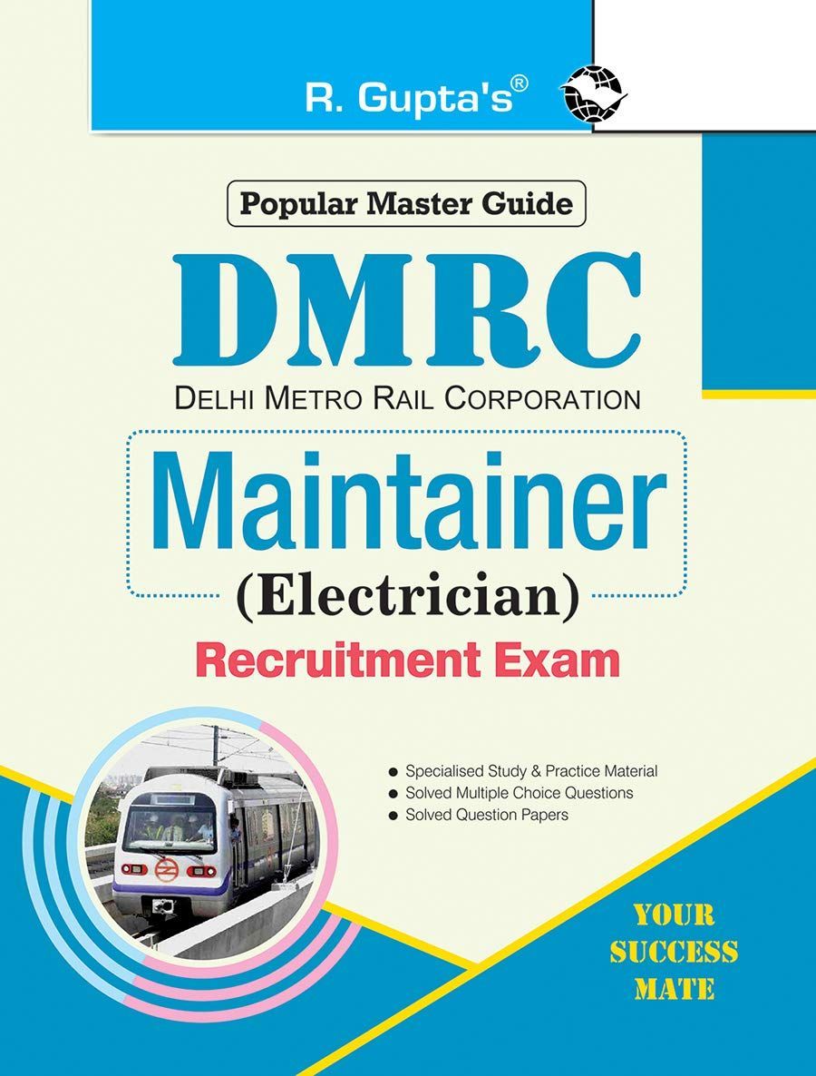 DMRC: Maintainer (Electrician) Recruitment Exam Guide [Paperback] [Apr 12, 2024] RPH Editorial Board