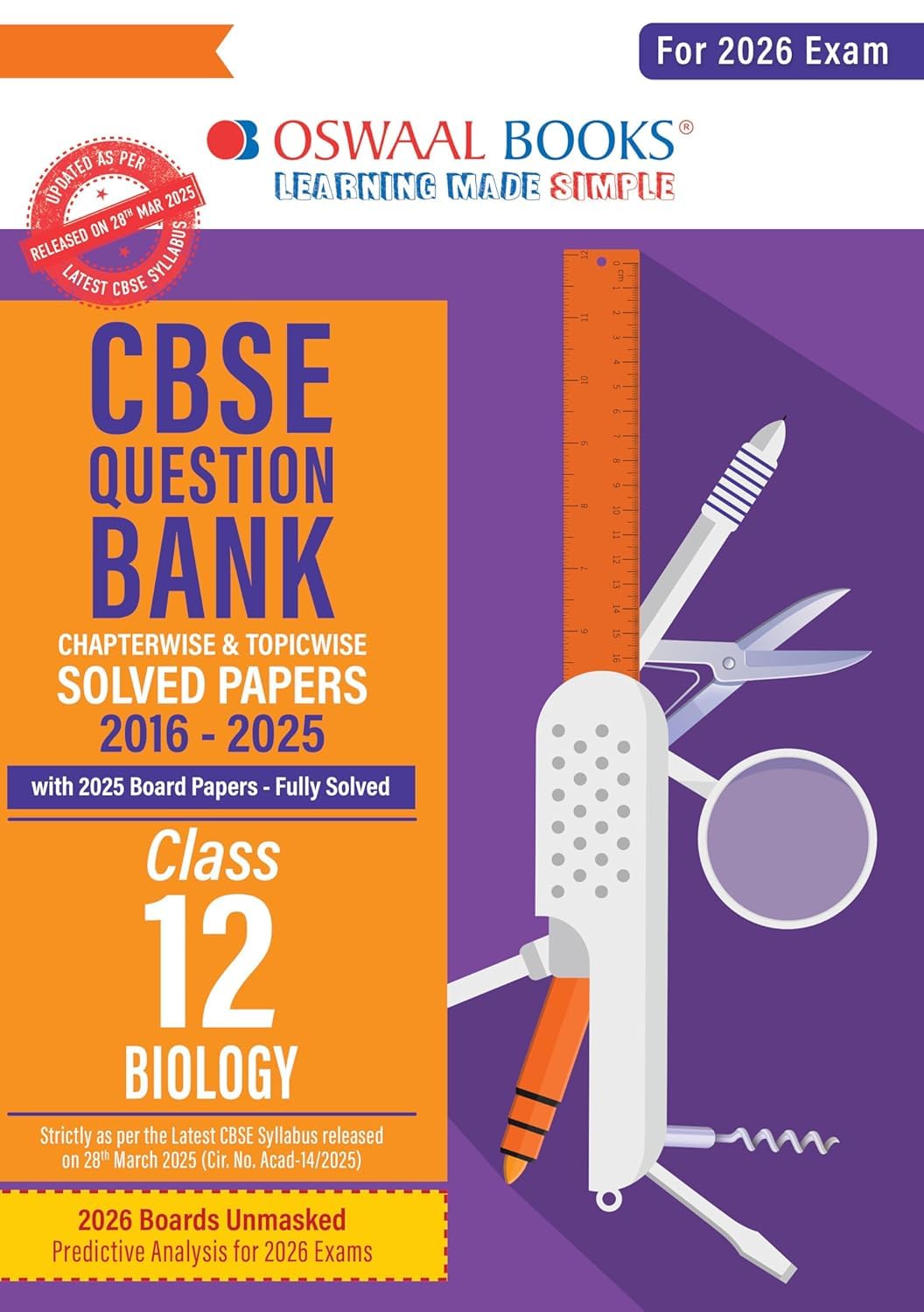 Oswaal CBSE Class 12 Biology Question Bank, Chapterwise & Topicwise Solved Papers 2016-2025, For 2026 Board Exam [Paperback] Oswaal Books And Learning Private Limited