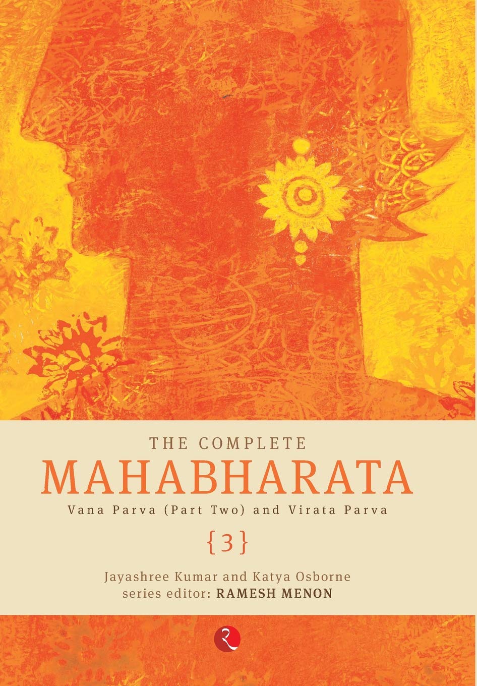 The Complete Mahabharata (3): Part 3
