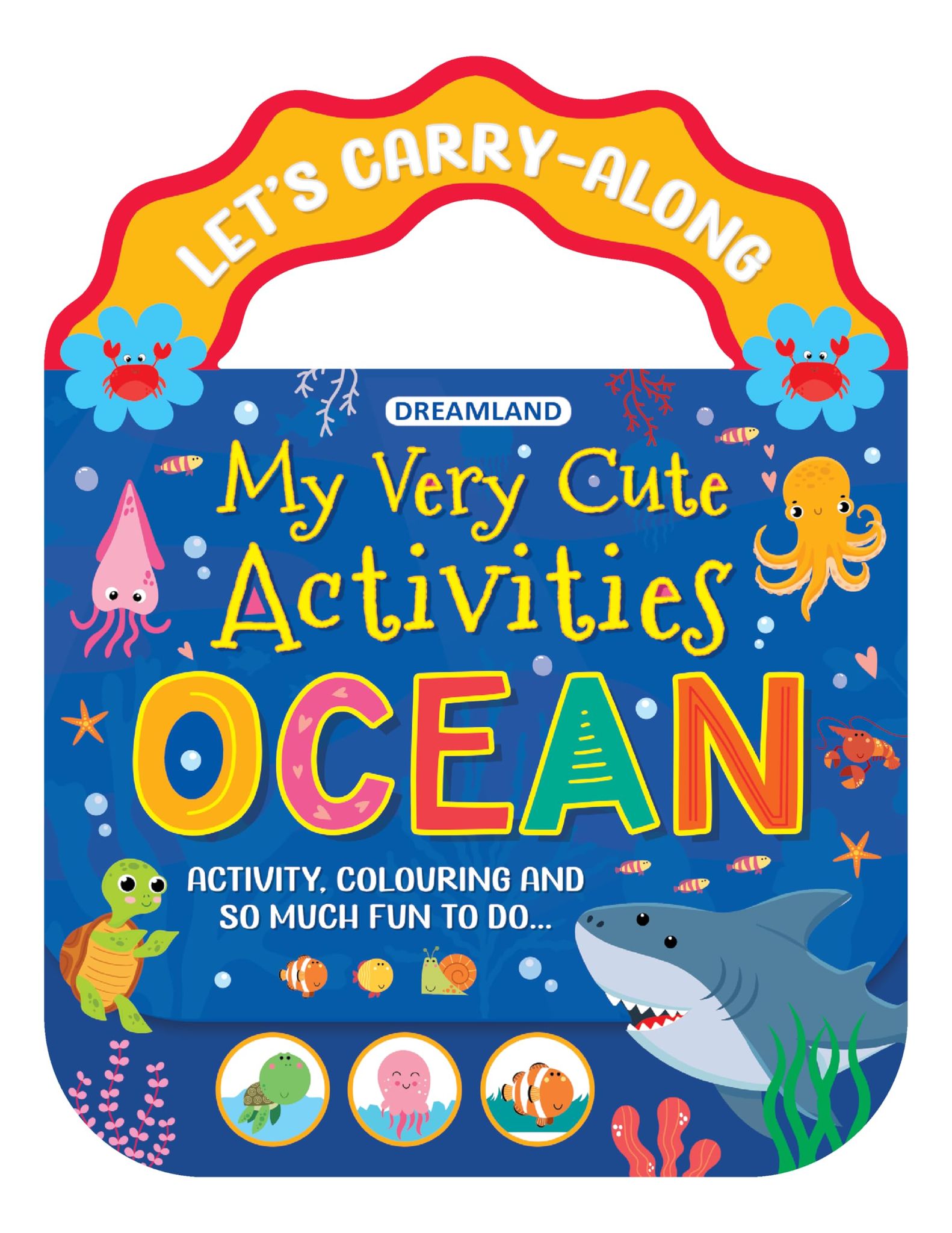 Ocean- Let's Carry-Along Activity, Colouring Book for Kids Age 3 -8 years (My Very Cute Activities Series) [Paperback] Dreamland Publications