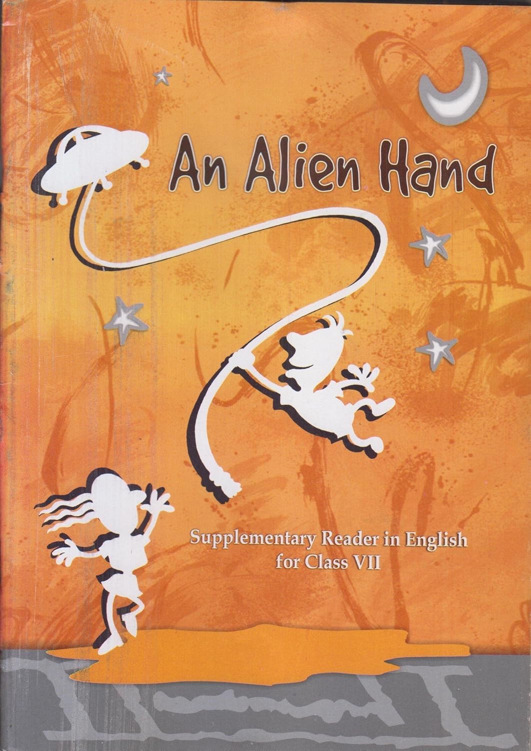 An Alien Hand - Supplementay English in Readers For Class - 7 - Paperback