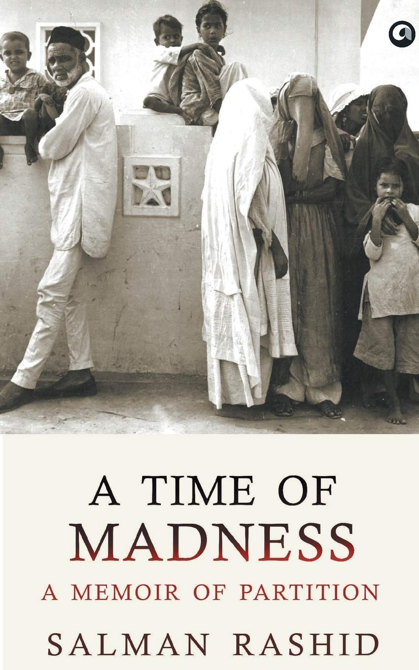 A Time of Madness: A Memoir of Partition