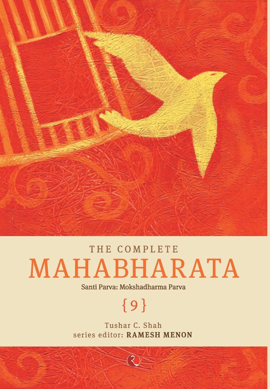 The Complete Mahabharata - Vol. 9: Mokshadharma Parva