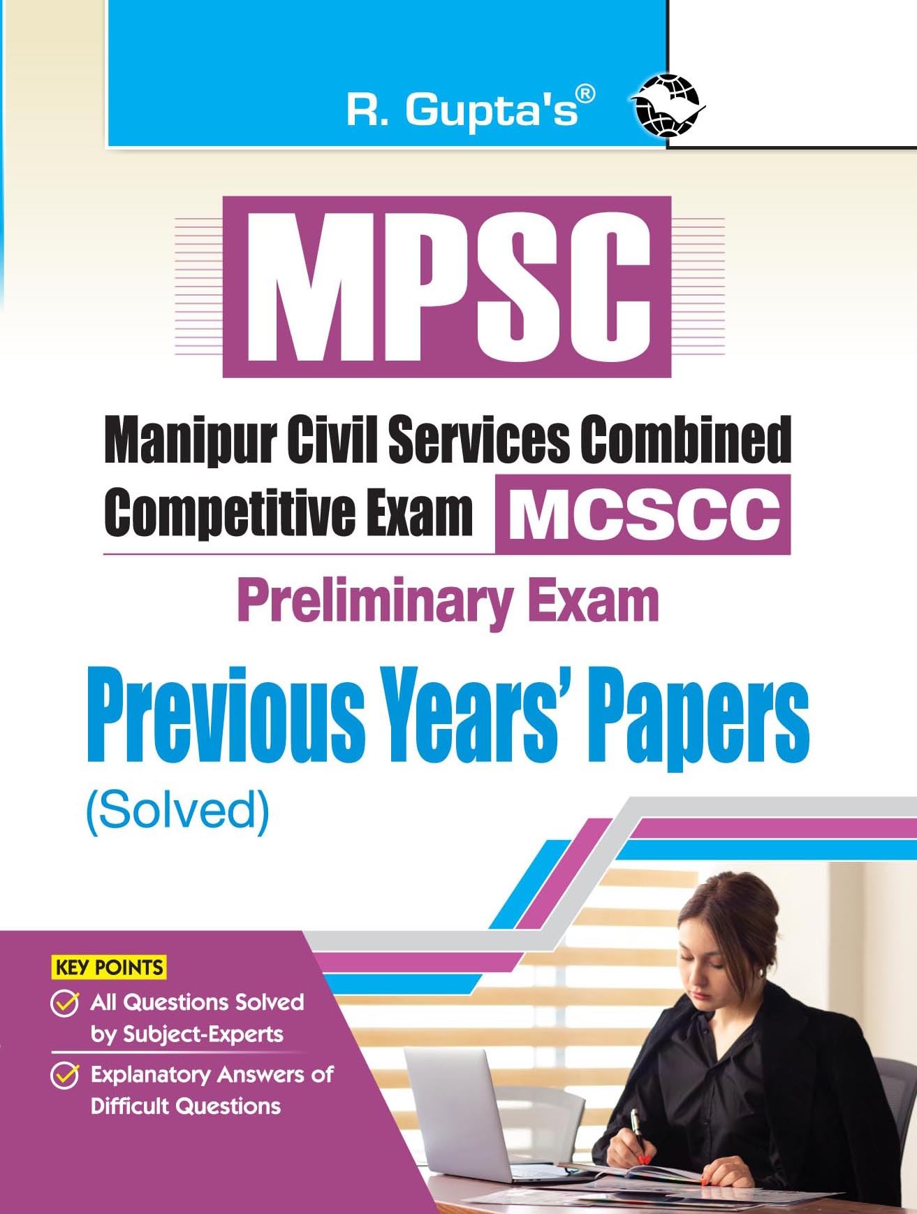 MPSC: Manipur Civil Services Combined Competitive Preliminary Exam ' Previous Years' Papers (Solved) [Paperback] [Dec 09, 2024] RPH Editorial Board