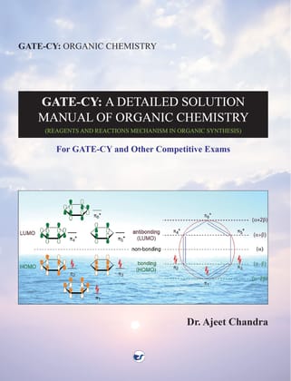 GATE-CY: A Detailed Solution Manual of Organic Chemistry: Reagents in Organic Chemistry [Paperback] Dr. Ajeet Chandra
