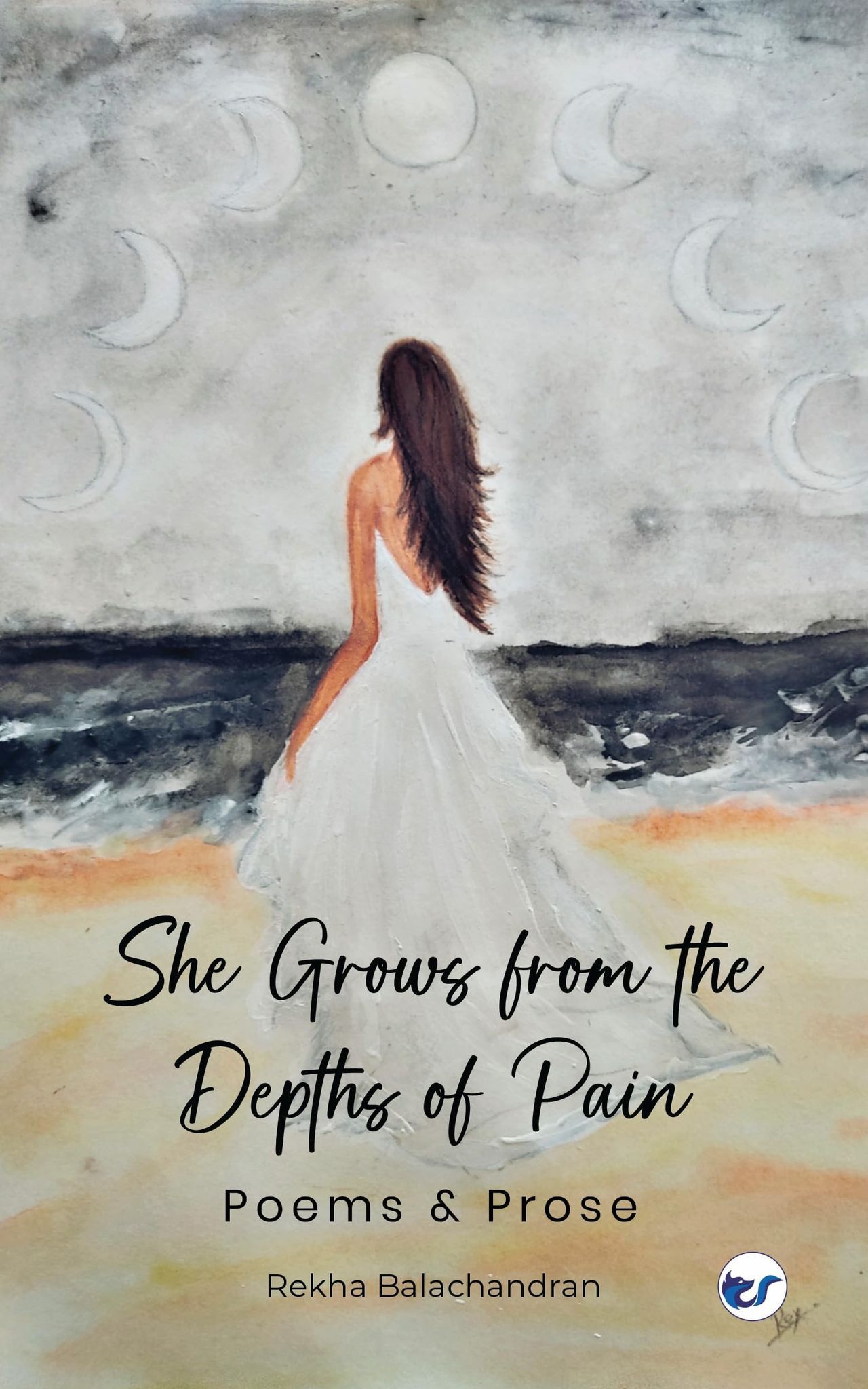 She Grows from the Depths of Pain [Paperback] Rekha Balachandran