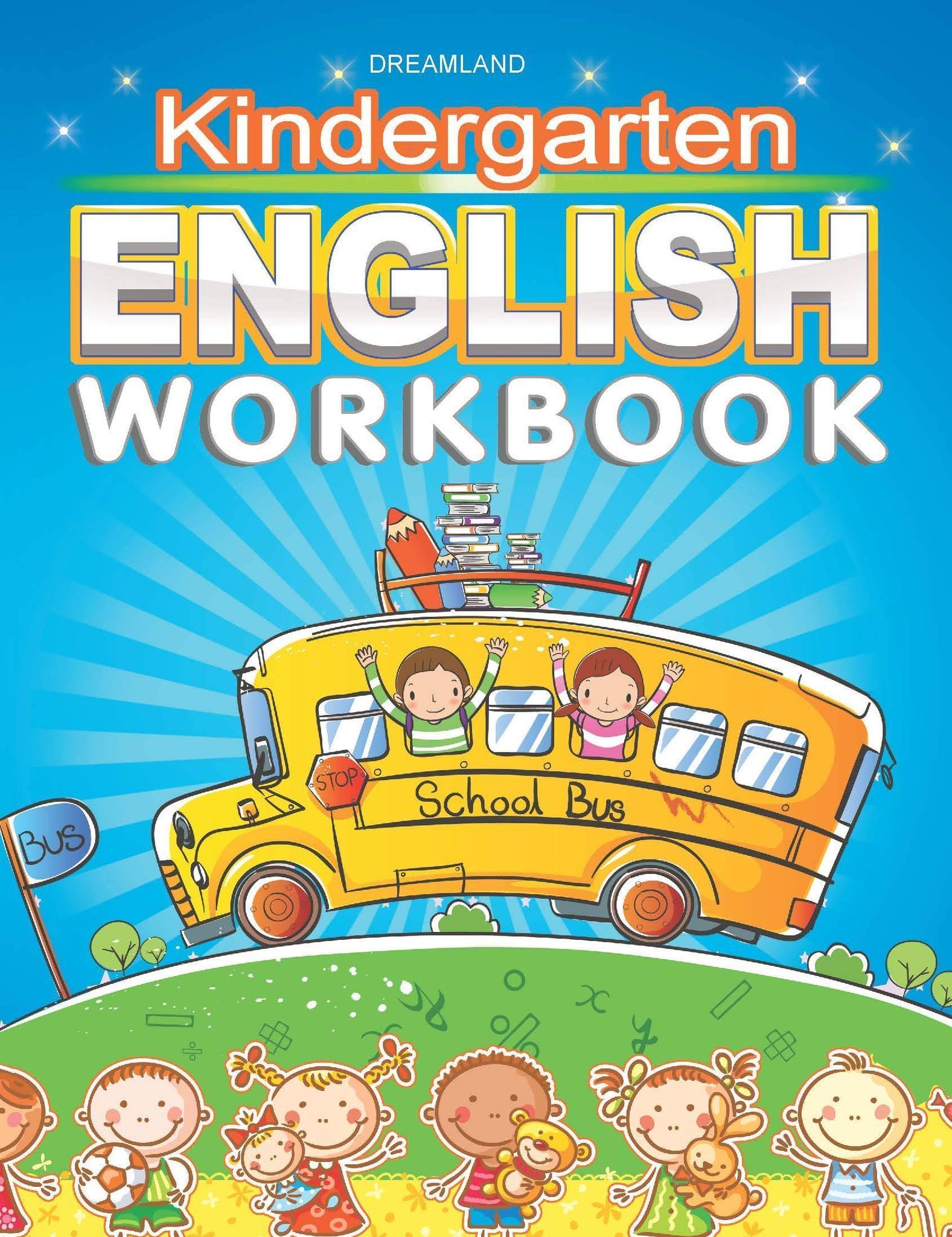Kindergarten English Work Book for Children Age 2- 5 Years | Early Learning Book for Kids [Paperback] Dreamland Publications