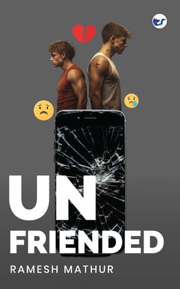Unfriended [Paperback] Ramesh Mathur