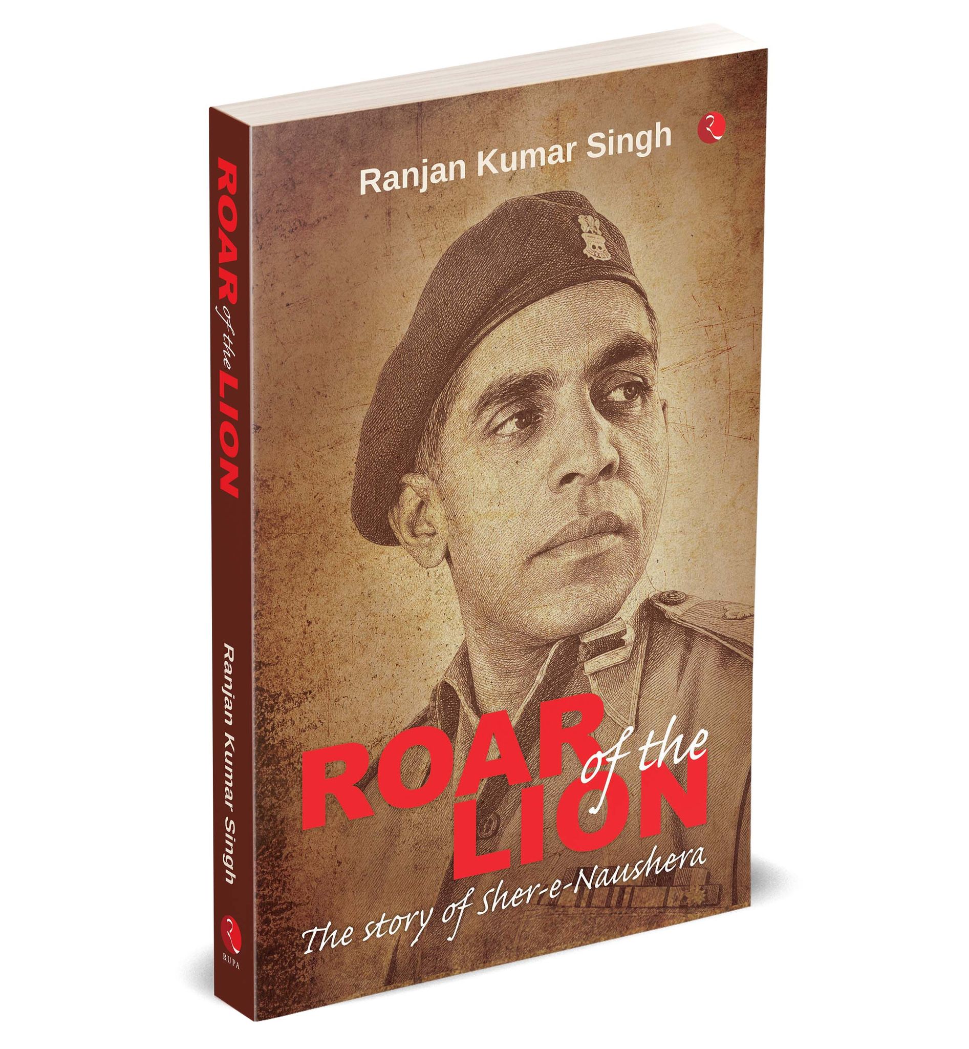 Roar of the Lion: The Story of Sher-e-Naushera