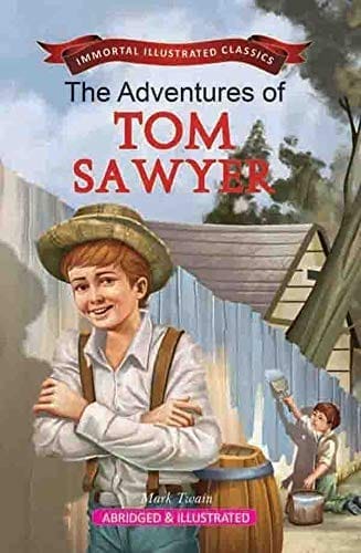 The Adventure of Tom Sawyer (Immortal Illustrated Classics) [Paperback] [Mar 07, 2025] Mark Twain