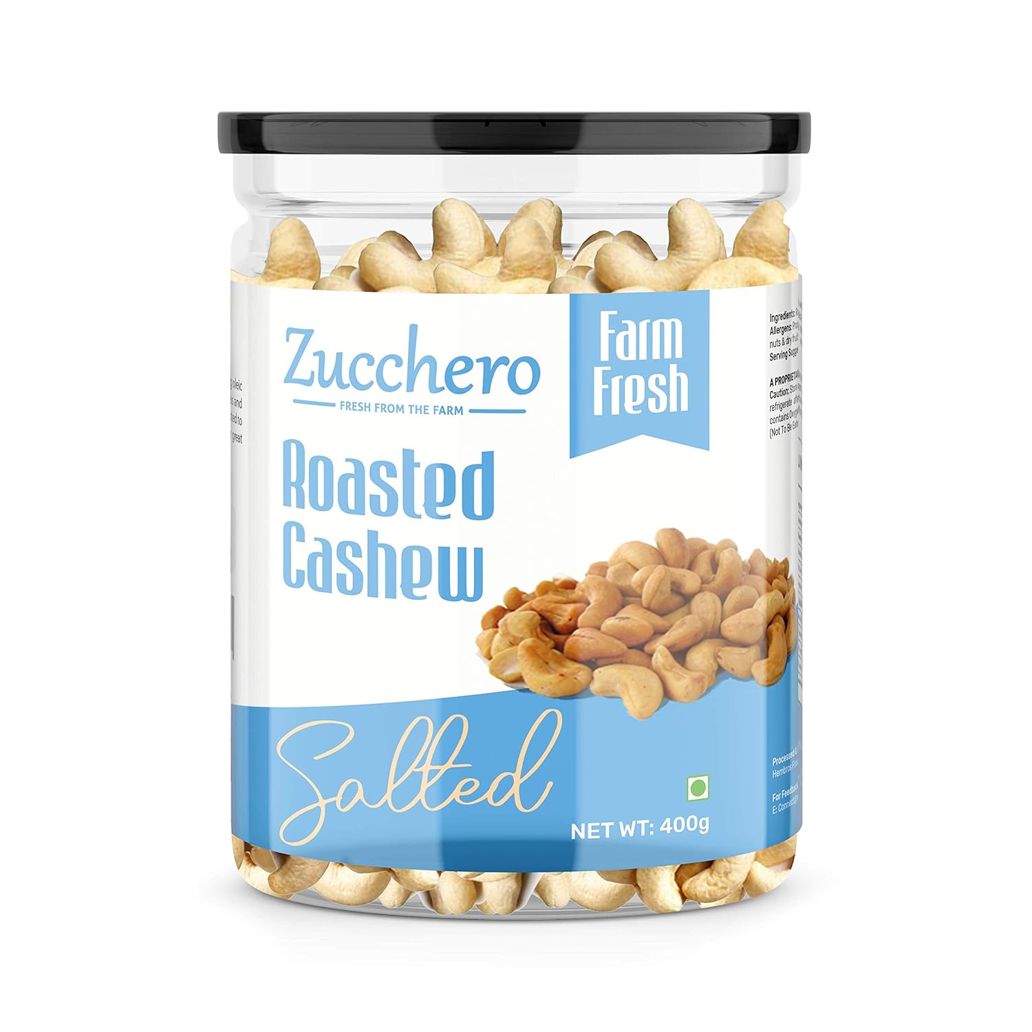 Zucchero Roasted Crunchy Cashew, Lightly Salted [Zero Cholesterol] 400g | Oil-Free Roasting |Slow baked Nuts | Earthy Flavour | No Oil