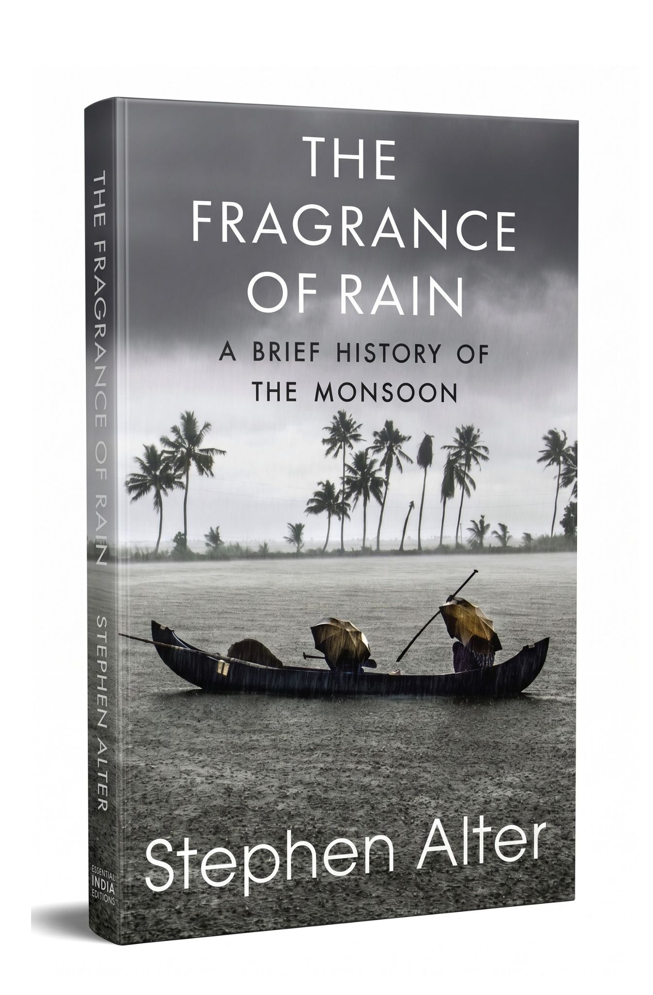 The Fragrance of Rain: A Brief History of the Monsoon