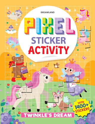 Pixel Sticker Activity Book: Twinkle's Dream – Over 1,400 Stickers for Kids Age 4+ | Magical Pixel Art Scenes, Sticker Puzzles Pixel Sticker Activity Book: Twinkle's Dream – Over 1,400 Stickers for Kids Age 4+ | Magical Pixel Art Scenes, Sticker Puzzles