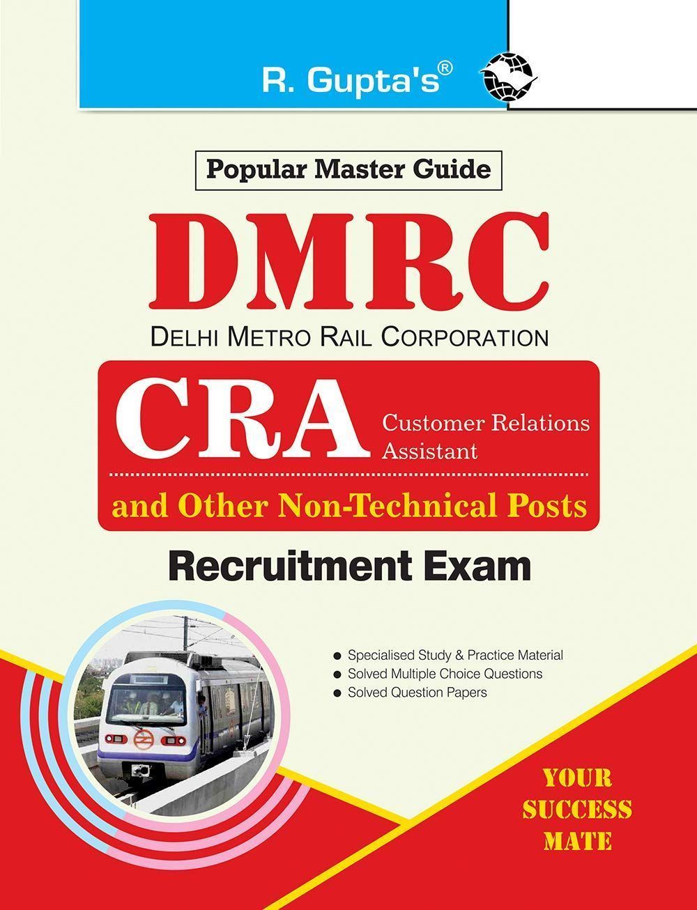 DMRC: CRA (Customer Relations Assistant) Recruitment Exam Guide [Paperback] [Oct 09, 2024] RPH Editorial Board