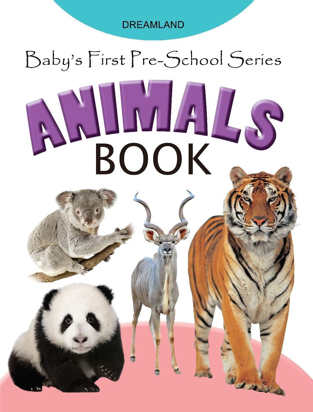 Baby Animals Book [Paperback] Dreamland Publications