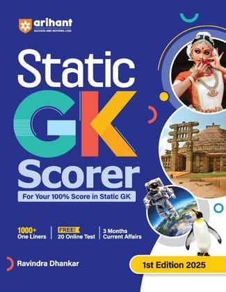 Arihant Static GK Scorer Book for Competitive Exams, 1000+ One Liners, 20 Online Tests, 3 Months Current Affairs, 1st Edition 2025