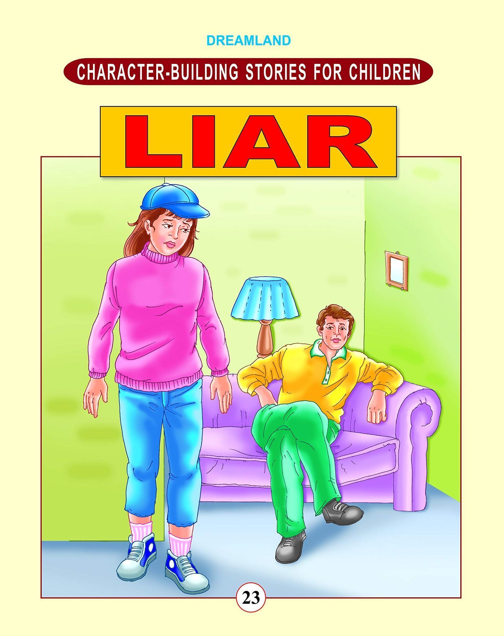 23. Character Building - Liar [Paperback] Dreamland Publications