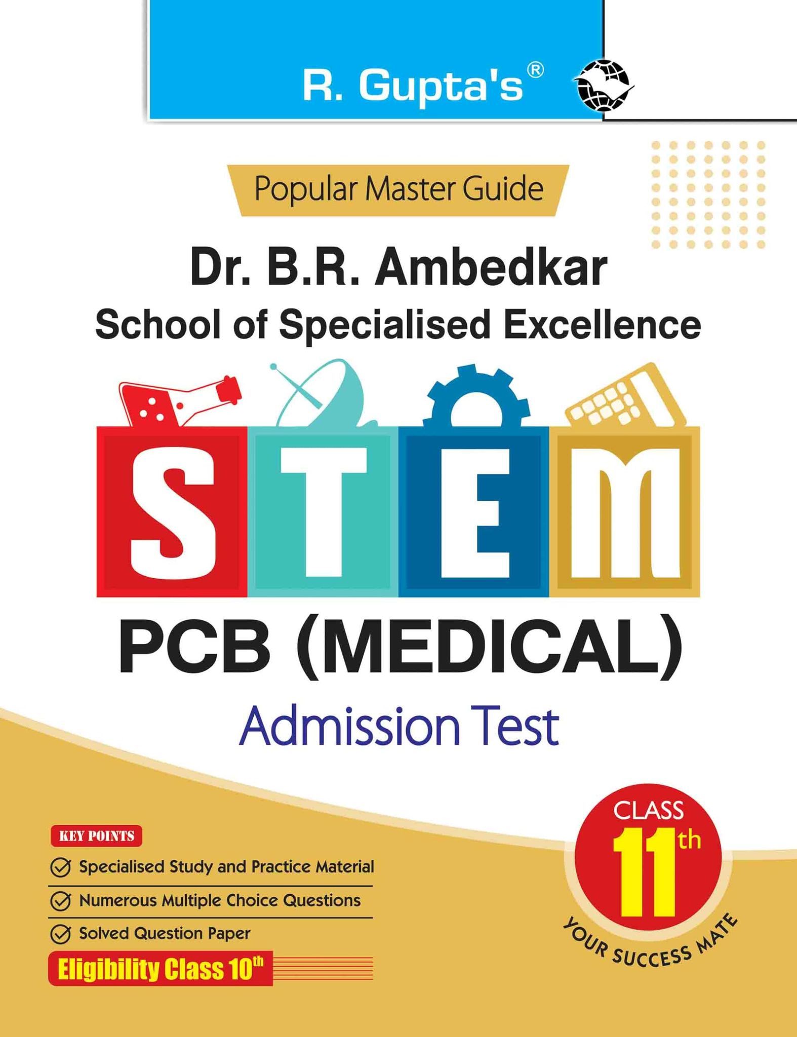 Dr. BR Ambedkar School of Specialised Excellence - STEM: PCB (Medical) Admission Test Guide (for Class 11th) [Paperback] [Jul 25, 2025] RPH Editorial Board