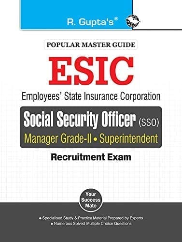 ESIC (SSO) Manager (Grade-II) & Superintendent (Preliminary & Main) Recruitment Exam Guide [Paperback] [Feb 02, 2022] RPH Editorial Board