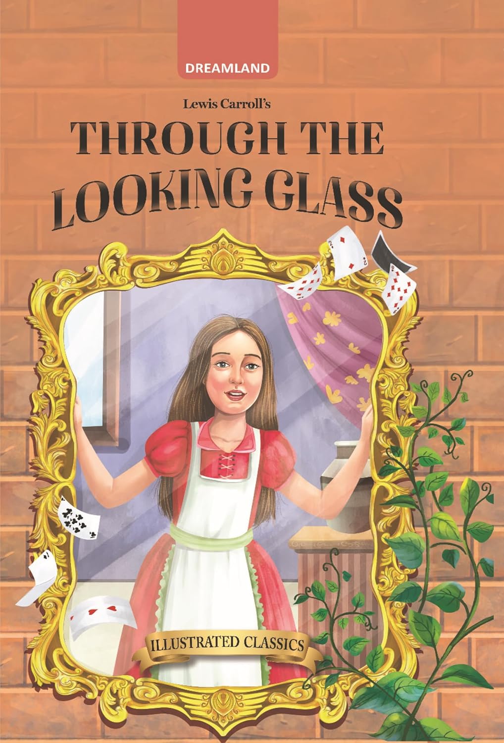 Through the Looking Glass - Illustrated Abridged Classics for Children with Practice Questions