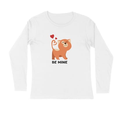 Full Sleeves Round Neck (Men) - Be Mine Valentine (2 Colours)