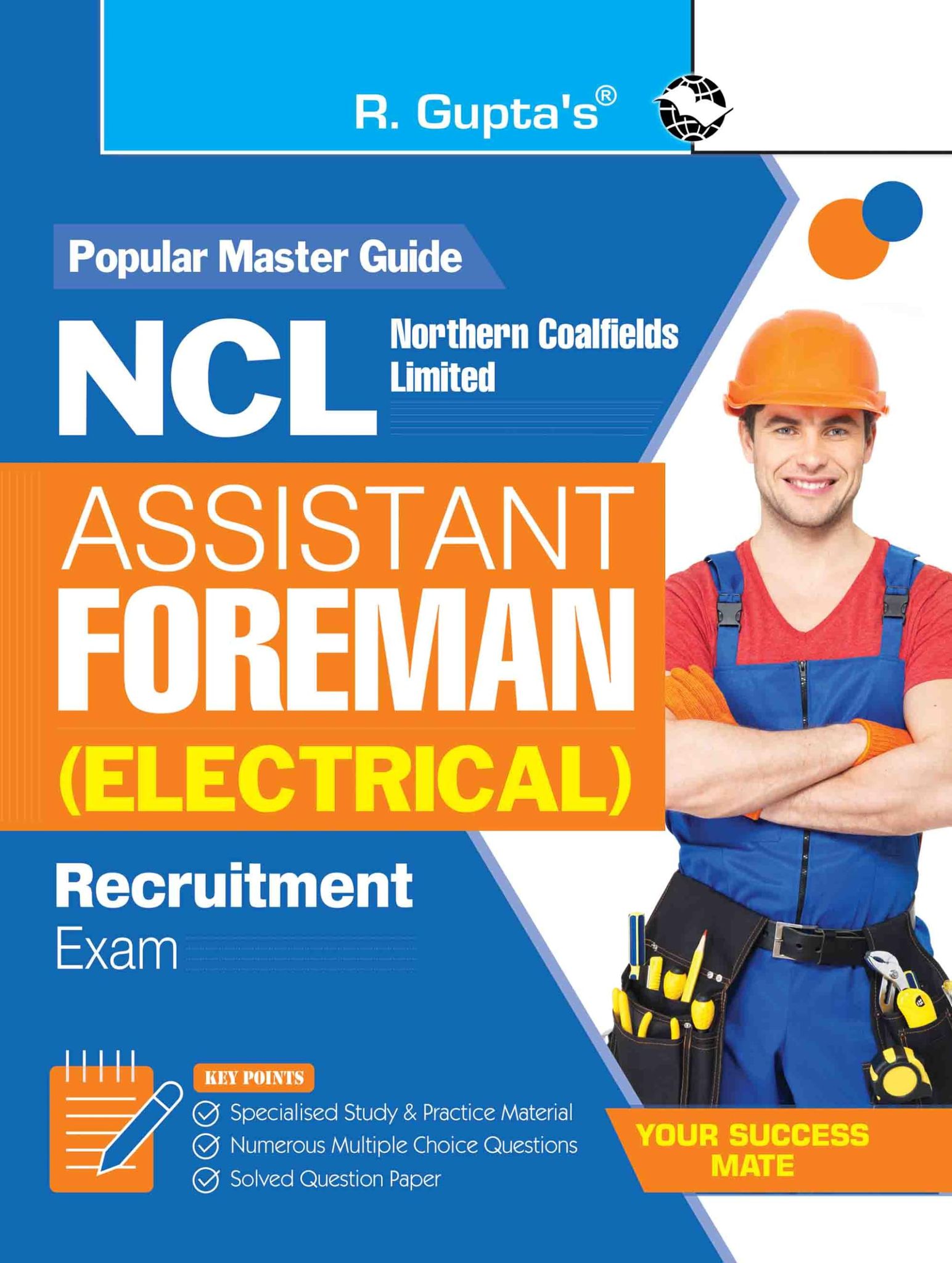 Northern Coalfield Ltd. (NCL): Assistant Foreman (Electrical) Recruitment Exam Guide [Paperback] RPH Editorial Board
