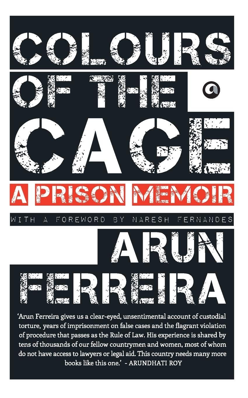 Colours of the Cage: A Prison Memoir