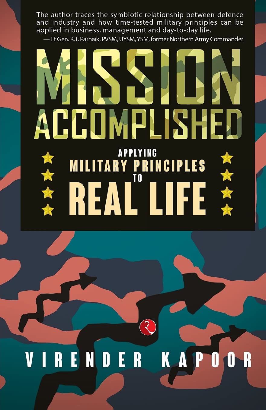 Mission Accomplished: Applying Military Principles to Realife