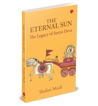 THE ETERNAL SUN: The Legacy of Surya Deva