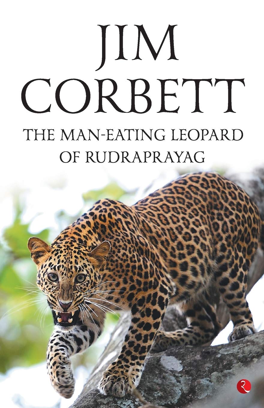 The Man Eatingeopard of Rudraprayag