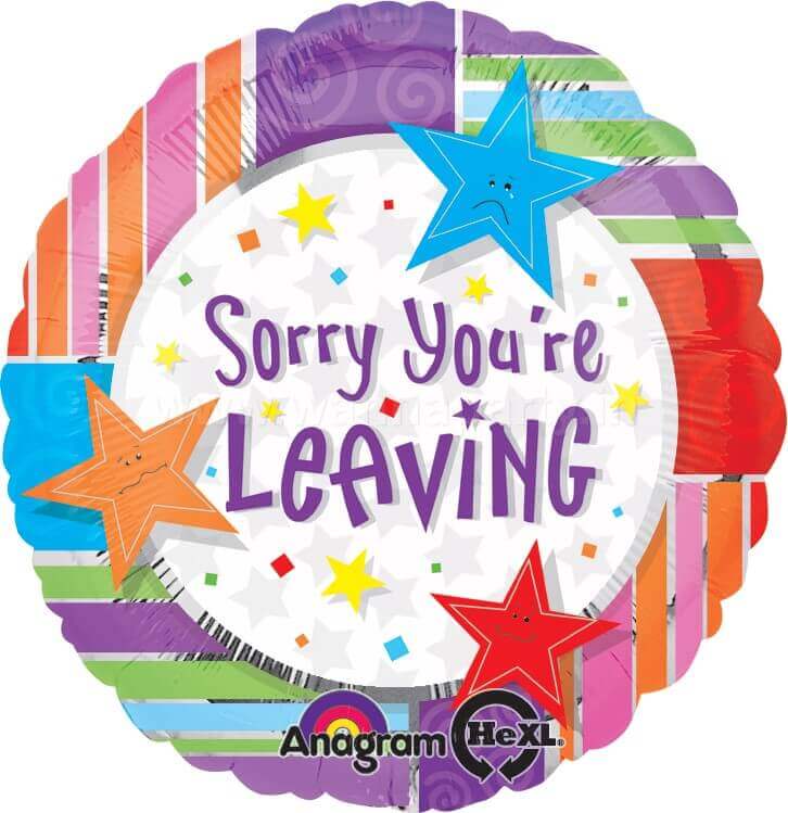 Wanna Party Sorry You're Leaving Balloons 18" S40