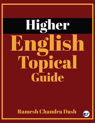 Higher English -Topical Guide [Paperback] Ramesh Chandra Dash