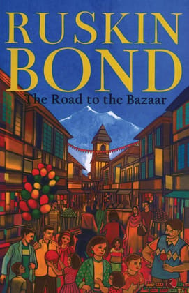 The Road to the Bazaar The Road to the Bazaar