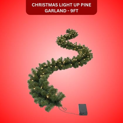 Christmas Light Up Pine Garland - 9FT Christmas Light Up Pine Garland - 9FT