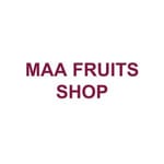 MAA FRUITS SHOP