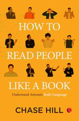 How To Read People Like A Book: Understand Anyone’s Body Language