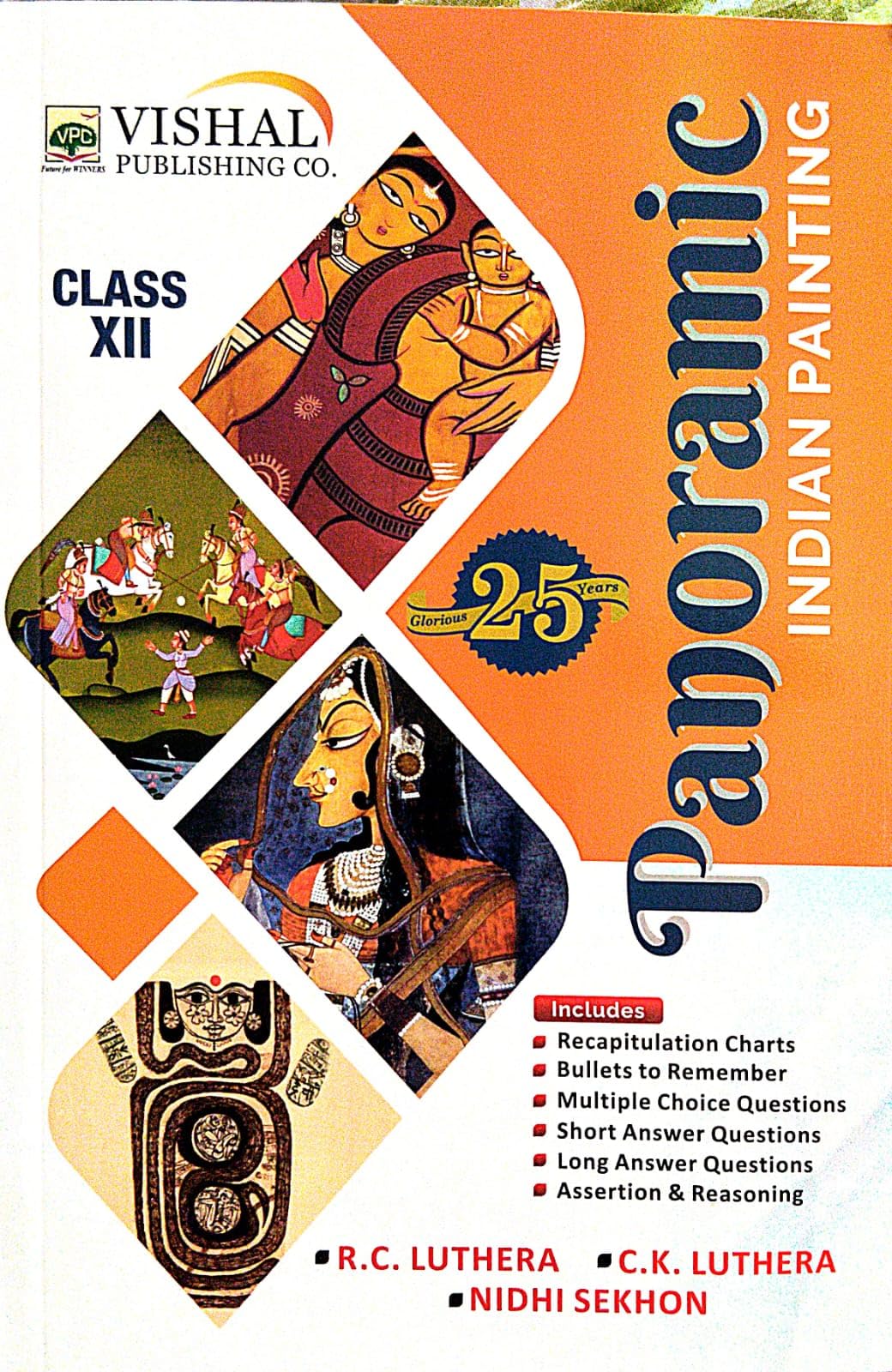 Panorama Indian Painting Book, Class 12, with Multiple Choice Questions and Answers by R.C. Luthera, C.K. Luthera, Nidhi Sekhon 2025-26 Examination Paperback – Picture Book, 12 March 2025