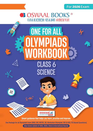 OSWAAL ONE FOR ALL OLYMPIADS WORKBOOK SCIENCE CLASS 6 FOR 2026 EXAMS || NTSE || REF| IPSC| OSWOLTWB6SCI OSWAAL ONE FOR ALL OLYMPIADS WORKBOOK SCIENCE CLASS 6 FOR 2026 EXAMS || NTSE || REF| IPSC| OSWOLTWB6SCI