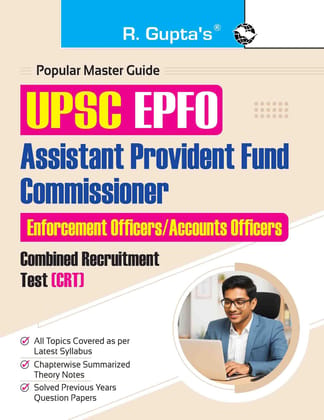UPSC-EPFO: Assistant Provident Fund Commissioner & Enforcement Officers/Accounts Officers Combined Recruitment Test (CRT) Guide (R-2451)