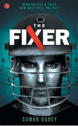 The Fixer: Winning Has A Price. How Much Will You Pay?