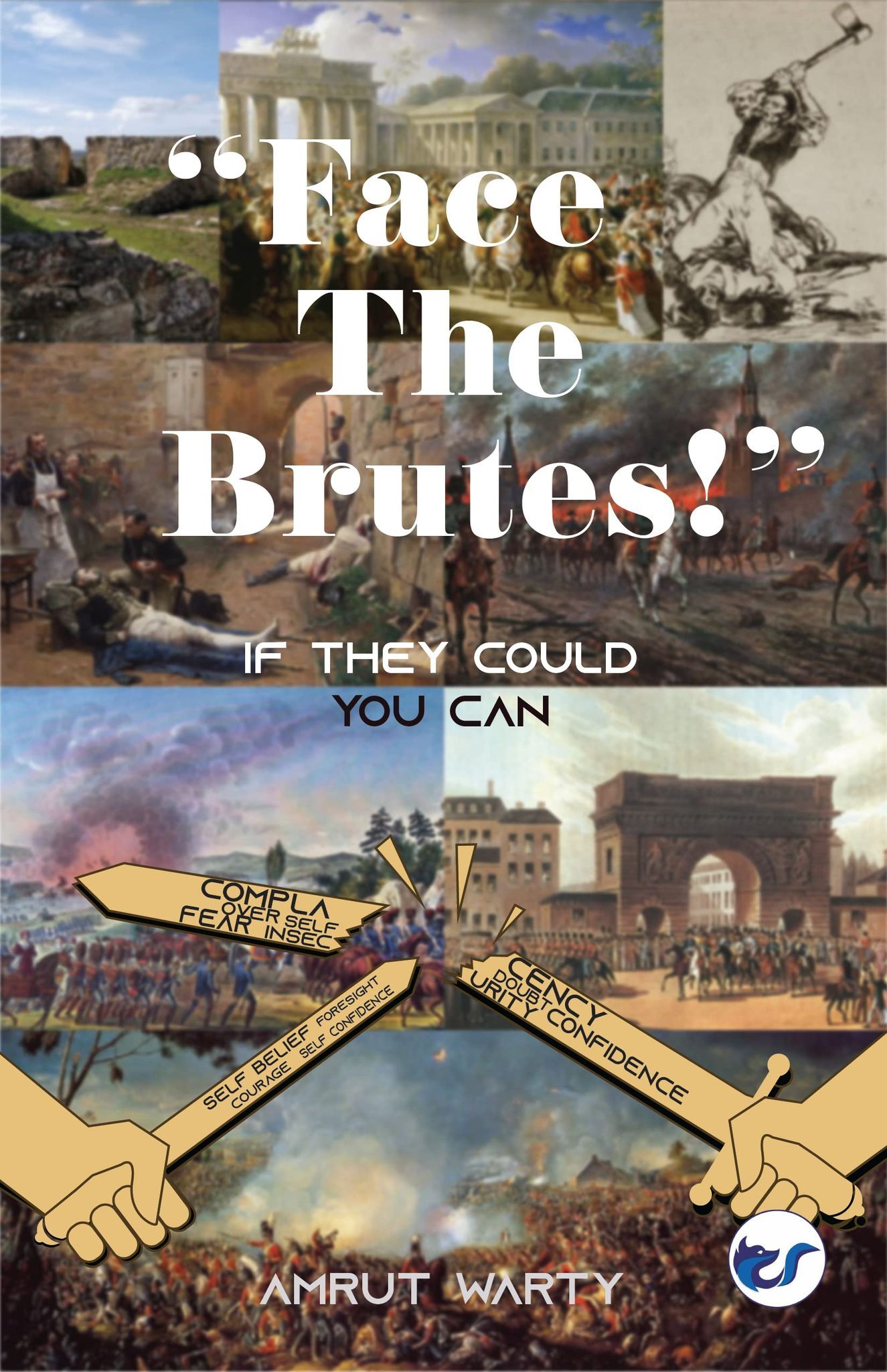 Face The Brutes: If they could, You can [Paperback] Amrut Warty