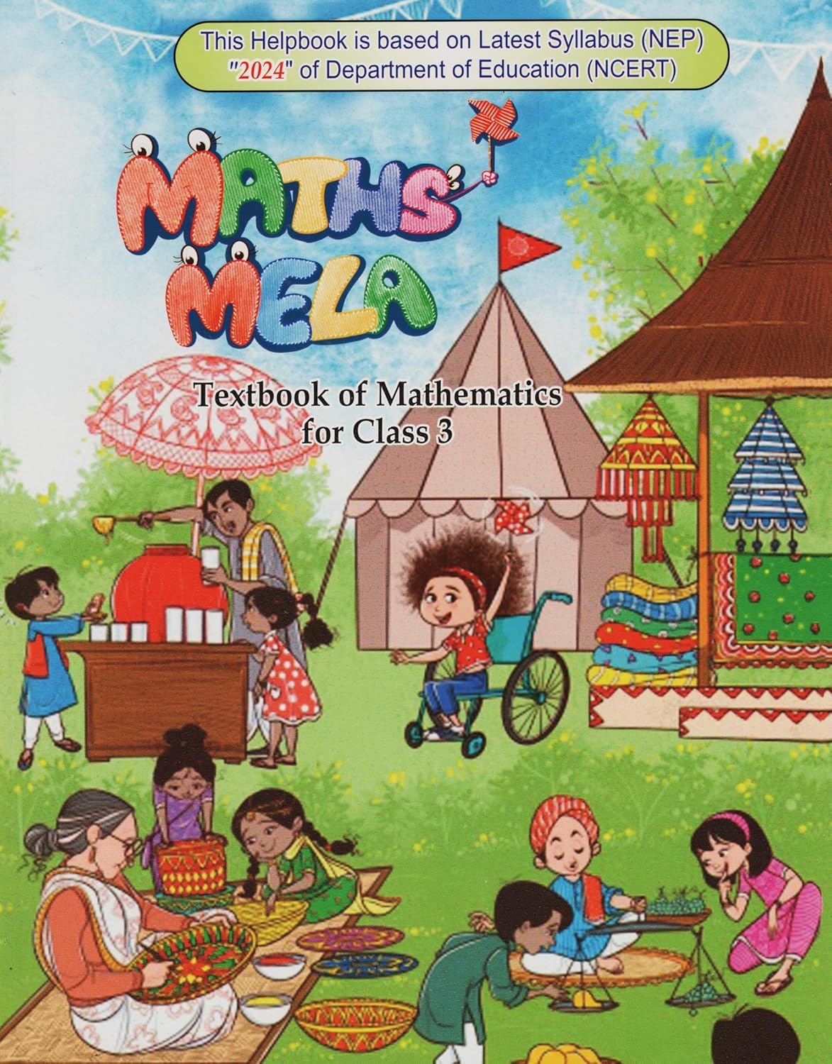 Mathematics Mela, Textbook of Mathematics for Class 3, Based on Latest Syllabus (NEP) 2024 of Department of Education (NCERT) [Hardcover] [Dec 31, 2023] NCRT